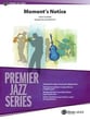 Moment's Notice Jazz Ensemble sheet music cover